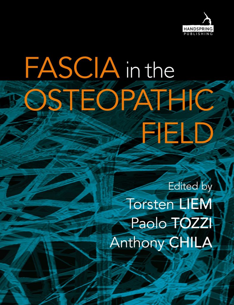Livre "Fascia in the osteopathic field" co-écrit par Torsten Liem, Paolo Tozzi et Anthony Chila.
